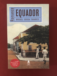 Livro - Equador - Miguel Sousa Tavares - Ed. Nova Fronteira