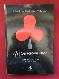 Livro - Geração De Valor - Flávio Augusto Da Silva- Sextante