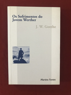 Livro - Os Sofrimentos Do Jovem Werther- J. W. Goethe- Semin