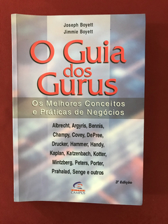 Livro - O Guia Dos Gurus - Joseph Boyett - Ed. Campus