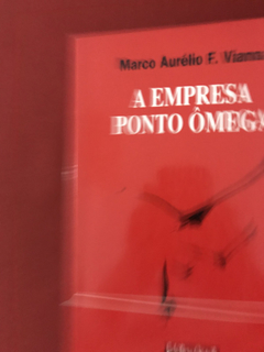 Livro - A Empresa Ponto Ômega - Marco Aurélio Vianna