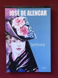 Livro - Senhora - José De Alencar - Ed. Lafonte - Seminovo