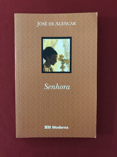 Livro - Senhora - José De Alencar - Ed. Moderna