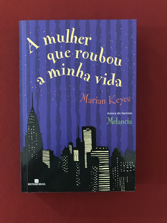 Livro - A Mulher Que Roubou A Minha Vida - Seminovo