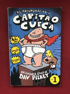 Livro - As Aventuras Capitão Cueca - Volume 1 - Dav Pilkey