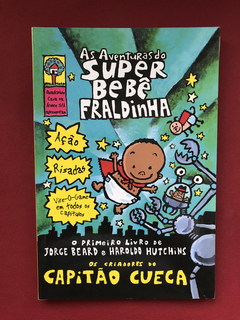 Livro - As Aventuras Do Super Bebê Fraldinha - Cosac&Naify