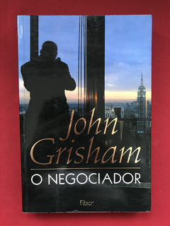 Livro - O Negociador - John Grisham - Ed Rocco