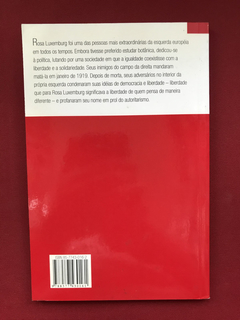Livro - Rosa Luxemburgo Ou O Preço Da Liberdade - Seminovo - comprar online