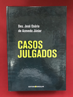 Livro - Casos Julgados - Des. José Osório - Seminovo