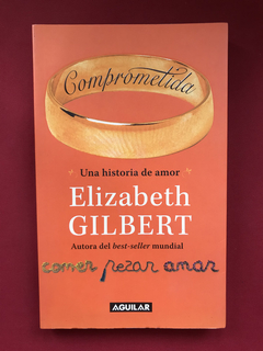 Livro - Comprometida - Uma História De Amor - Elizabeth G.