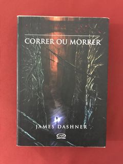Livro - Maze Runner Correr Ou Morrer - James Dashner