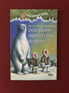 Livro - Ursos Polares Depois Da Hora De Dormir - Seminovo