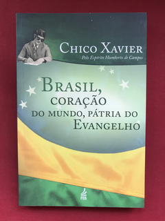 Livro - Brasil, Coração Do Mundo, Pátria Do Evangelho- Semin