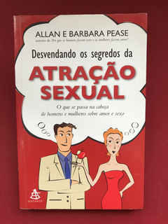 Livro - Desvendando Os Segredos Da Atração Sexual - Sextante