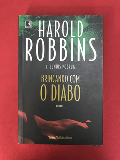 Livro - Brincando Com O Diabo - Harold Robbins - Seminovo