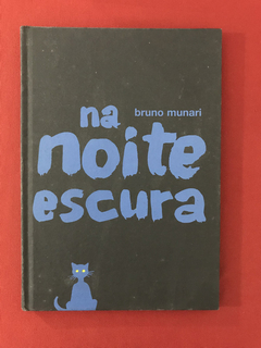 Livro - Na Noite Escura - Bruno Munari - Seminovo