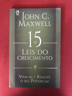 Livro - As 15 Leis Do Crescimento - John C. Maxwell - CPAD