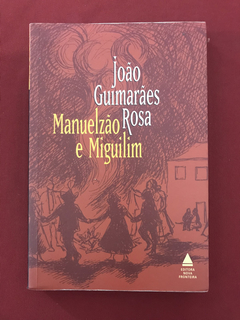 Livro - Manuelzão E Miguilim - João Guimarães Rosa