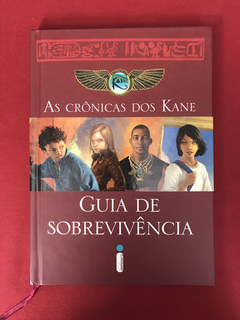 Livro - Guia De Sobrevivência - As Crônicas Dos Kane - Semin