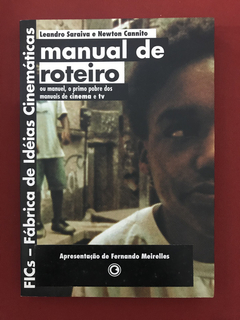 Livro - Manual De Roteiro - Leandro Saraiva/ Newton Cannito