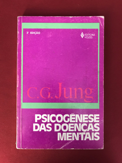 Livro - Psicogênese Das Doenças Mentais - C. G. Jung