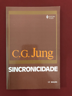 Livro - Sincronicidade - C. G. Jung - Ed. Vozes - Seminovo