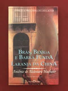 Livro - Brás, Bexiga E Barra Funda/ Laranja da China- Pocket