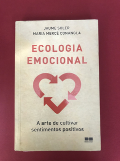 Livro - Ecologia Emocional - Jaume Soler / Maria Mercé C.