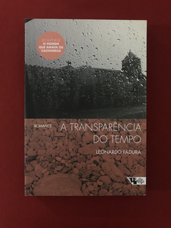 Livro - A Transparência Do Tempo - Leonardo Padura - Semin
