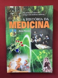 Livro - A História Da Medicina - Anne Rooney - M.Books