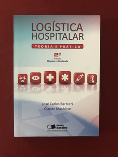 Livro - Logística Hospitalar - José Carlos - Seminovo