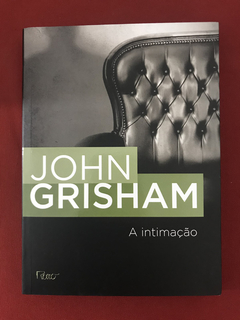 Livro - A Intimação - John Grisham - Ed. Rocco - Seminovo