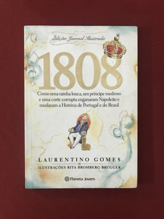 Livro - 1808 - Laurentino Gomes - Ed. Planeta Jovem
