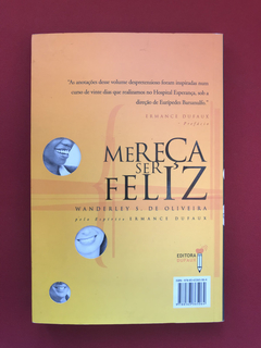 Livro - Mereça Ser Feliz - Wanderley S. De Oliveira - Dufaux - comprar online