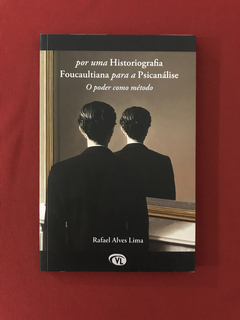 Livro - Por Uma Historiografia Foucaultiana Para Psicanálise