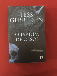 Livro - O Jardim De Ossos - Tess Gerritsen - Ed. Record