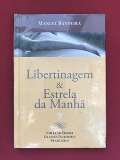 Livro - Libertinagem & Estrela Da Manhã - Capa Dura - Novo