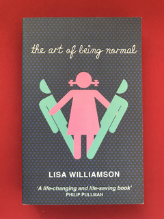 Livro - The Art Of Being Normal - Lisa Williamson - Seminovo