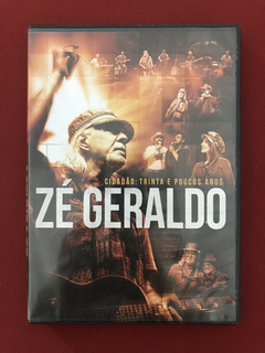 DVD - Zé Geraldo - Cidadão: Trinta E Poucos Anos