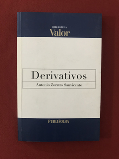 Livro- Derivativos - Antonio Zoratto Sanvicente - Publifolha