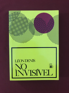 Livro - No Invisível - Léon Denis - Ed. FEB - Seminovo