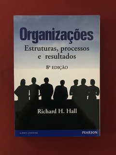 Livro - Organizações - Richard H. Hall - Seminovo