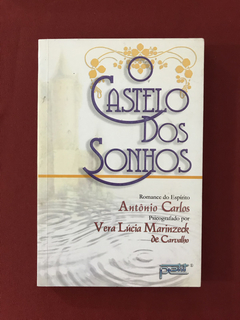 Livro - O Castelo Dos Sonhos - Antônio Carlos - Ed. Petit