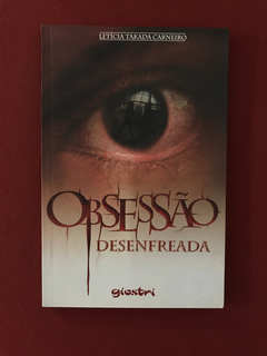 Livro - Obsessão Desenfreada - Letícia Takada Carneiro