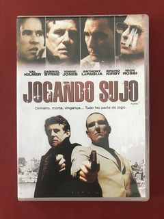 DVD - Jogando Sujo - Val Kilmer/ Gabriel Byrne - Seminovo