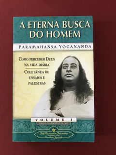 Livro - Eterna Busca Do Homem - Vol 1 - Ed. Pensamento