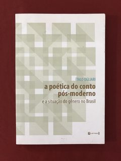 Livro - A Poética Do Conto Pós-moderno - Seminovo