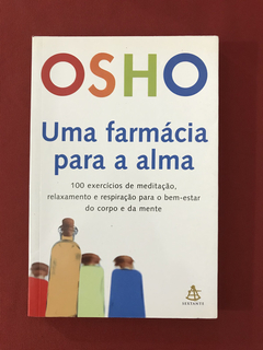 Livro - Uma Farmácia Para A Alma - Ed. Sextante