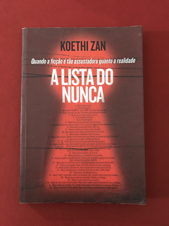 Livro - A Lista Do Nunca - Koethi Zan