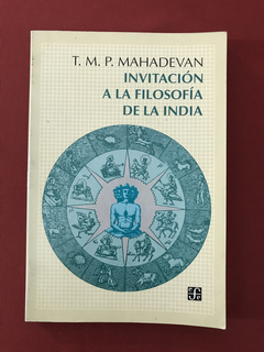 Livro - Invitación A La Filosofía De La India - Mahadevan